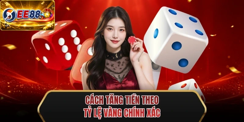 cach tang tien theo ty le vang chinh xac cach tang tien theo ty le vang chinh xac